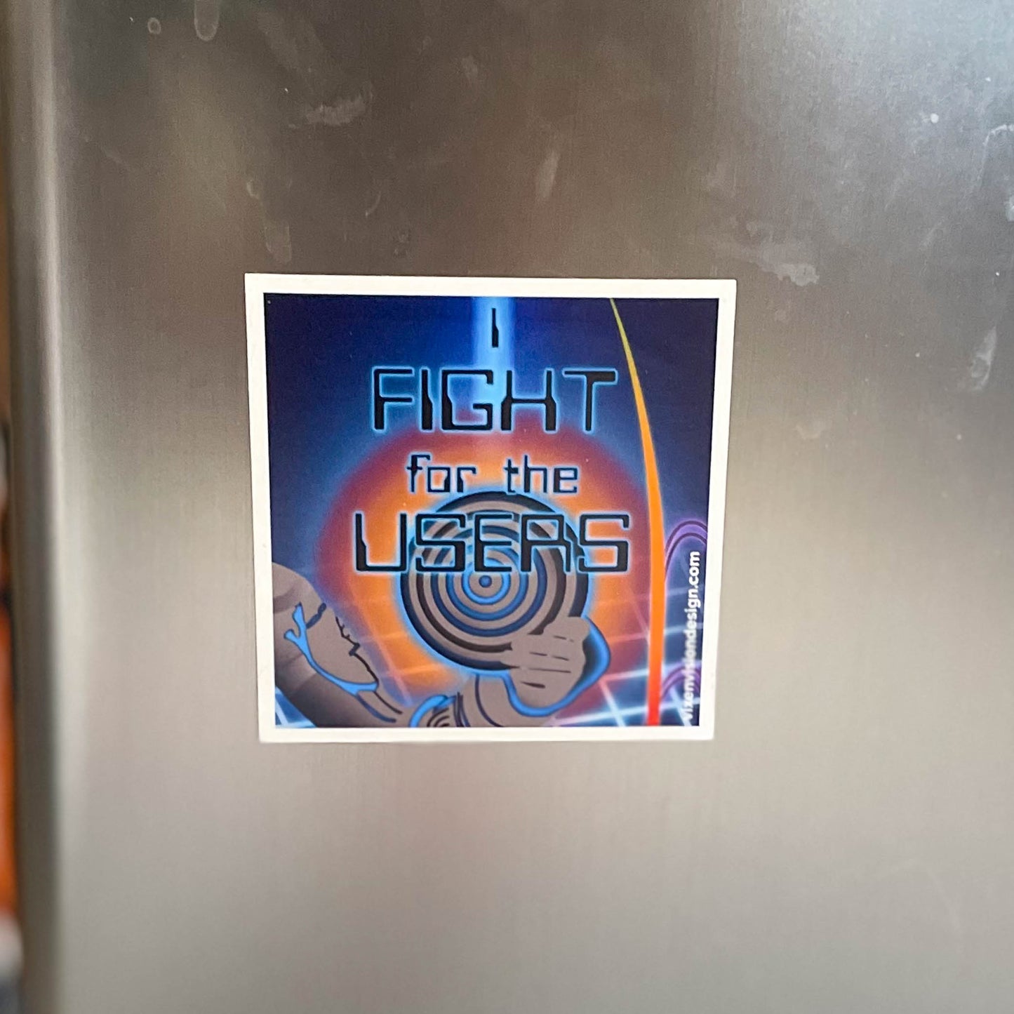 I Fight for the Users Magnet on mini fridge