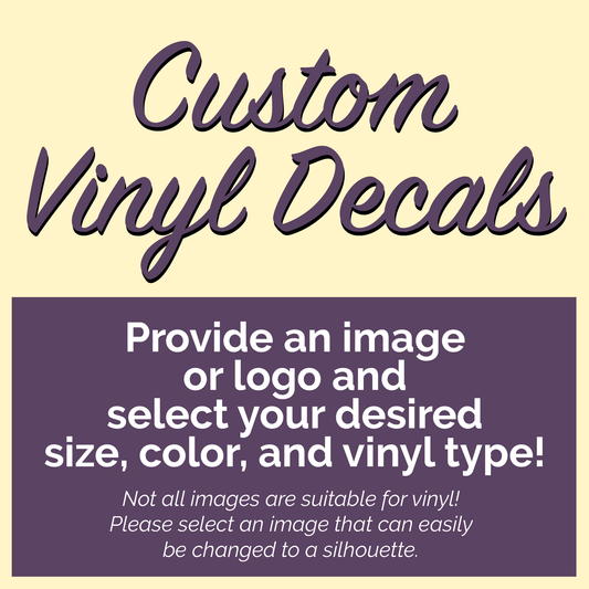 Custom Vinyl Decals