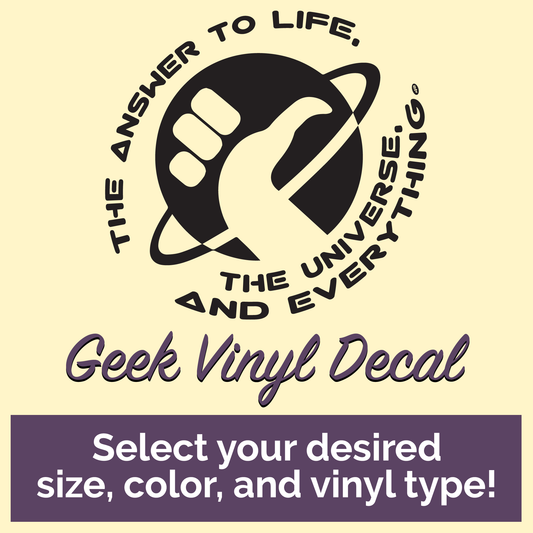 The Answer to Life, the Universe, and Everything Hitchhikers Guide to the Galaxy Geek Vinyl Decal