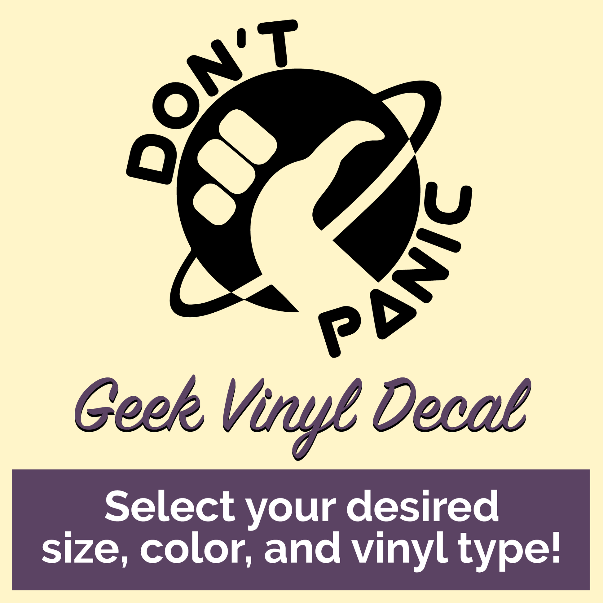 Don't Panic Hitchhikers Guide to the Galaxy Geek Vinyl Decal