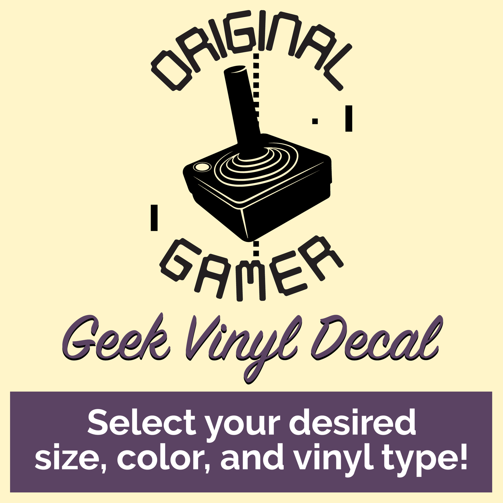 Original Gamer Geek Vinyl Decal