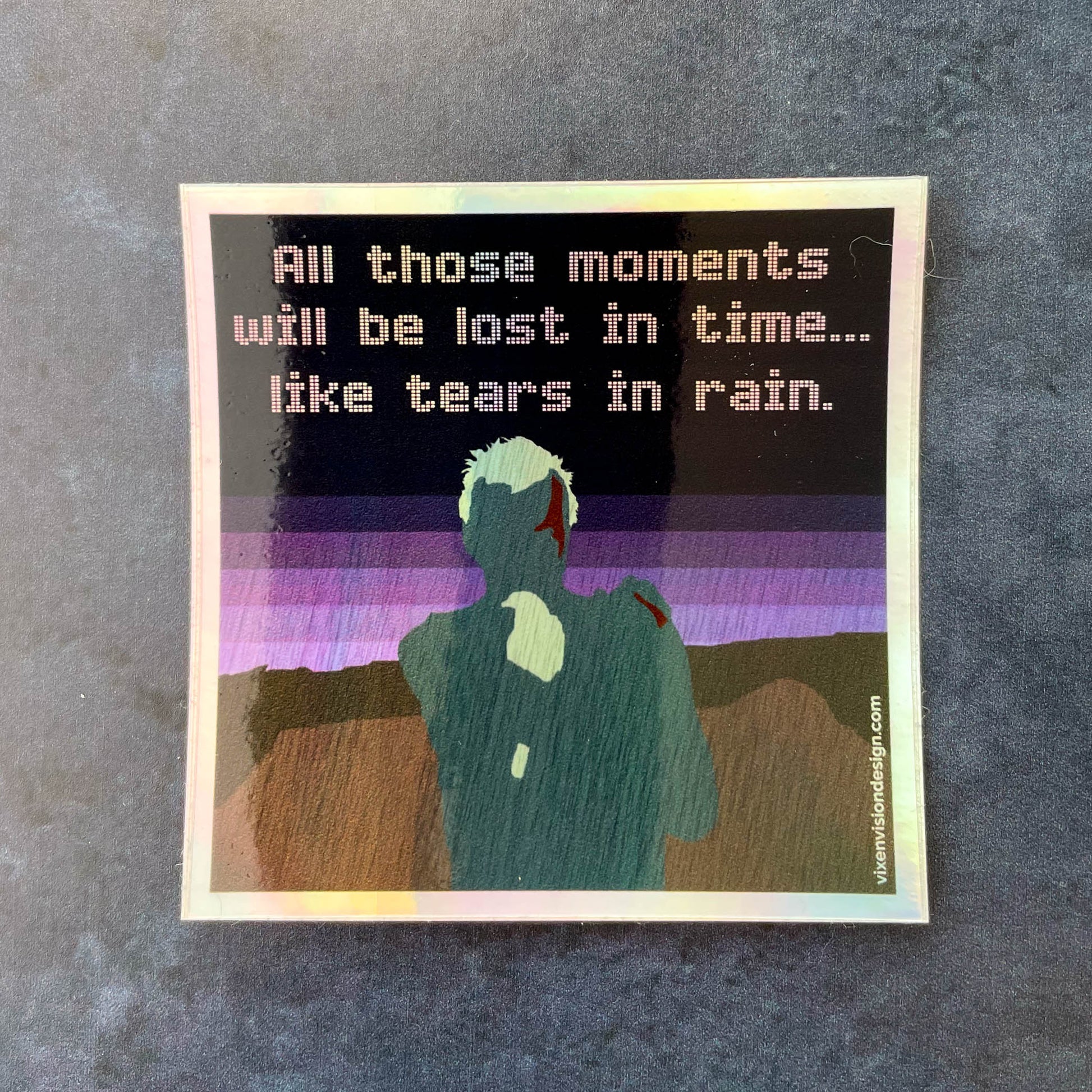Tears in Rain Quote Holographic 3" Sticker on dark blue background