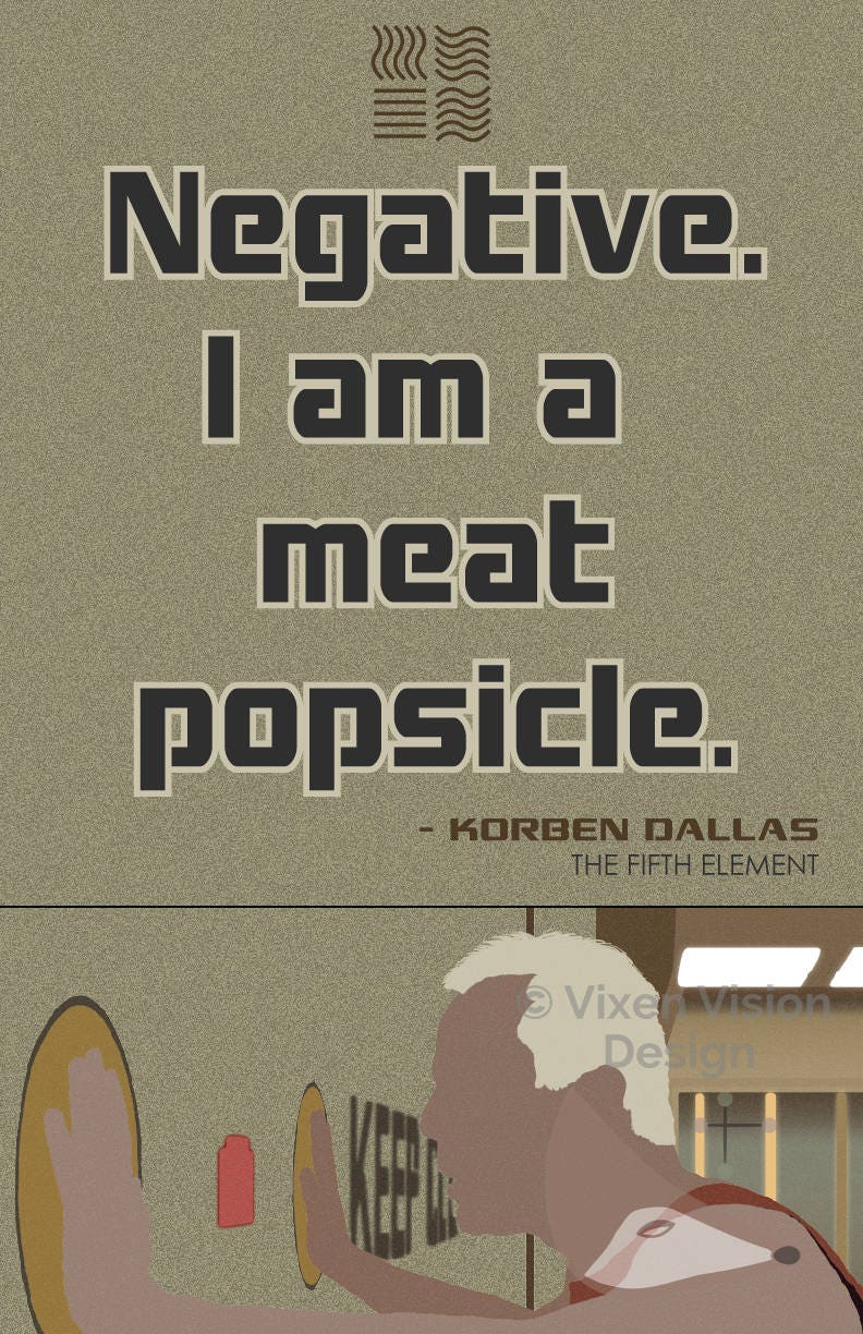 Negative I am a meat popsicle art poster