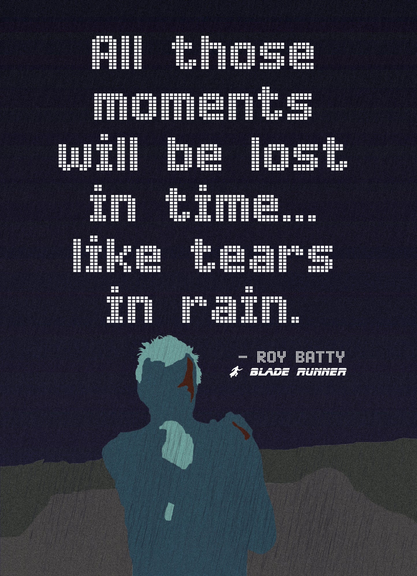 Tears in Rain Quote 5x7 Art Card