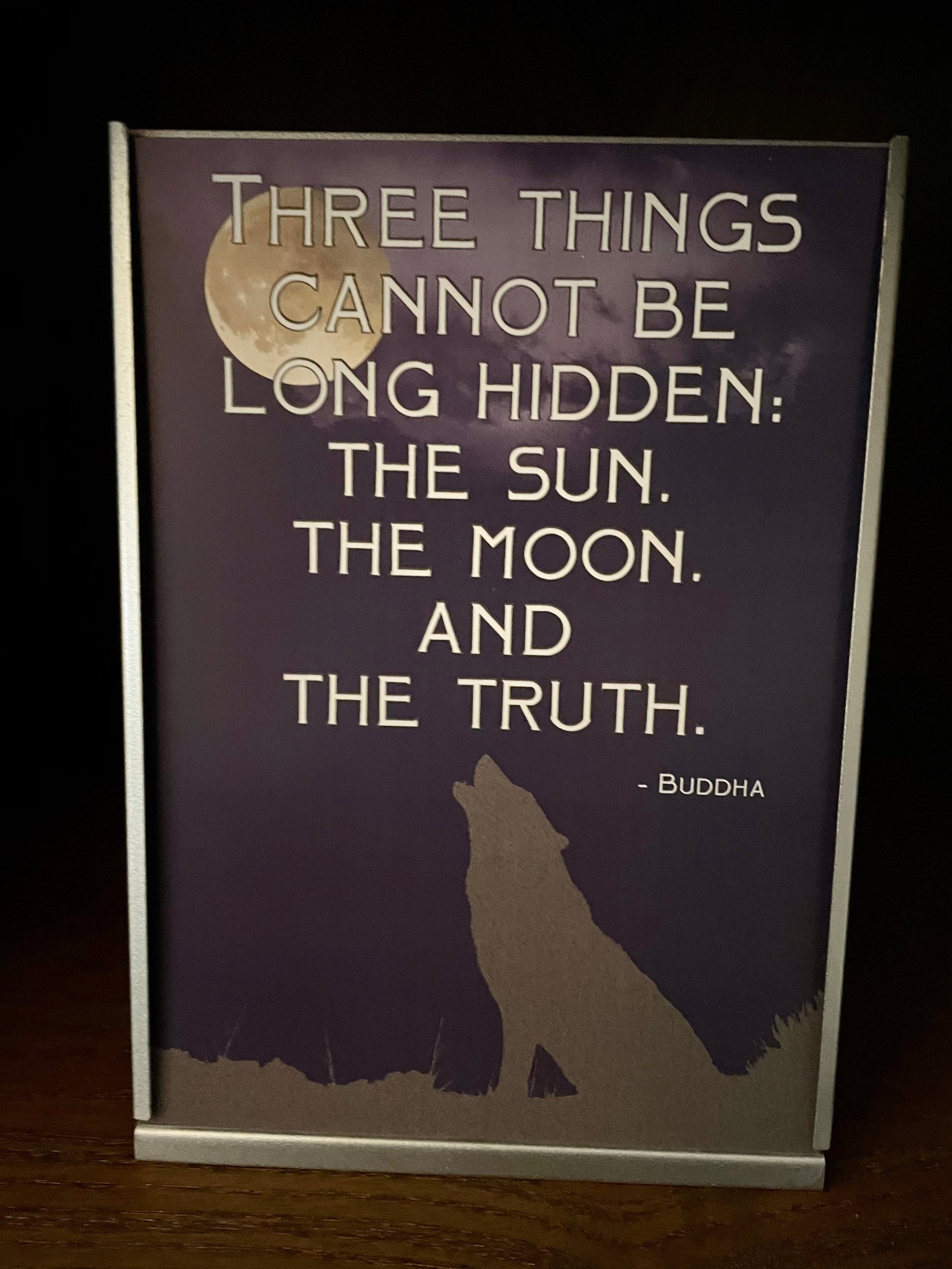 Three Things Cannot Be Long Hidden 5x7 Art Card