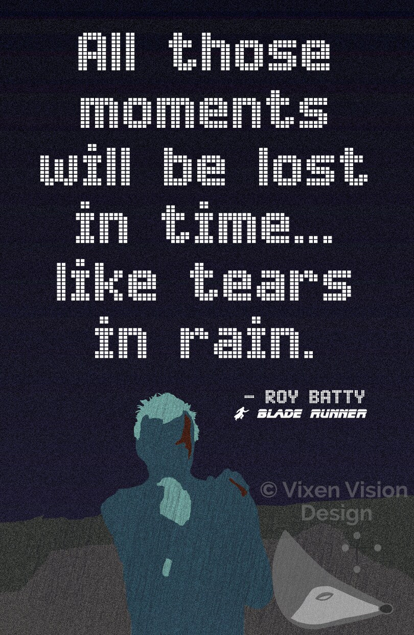 Tears in Rain Quote 11x17 Art Poster
