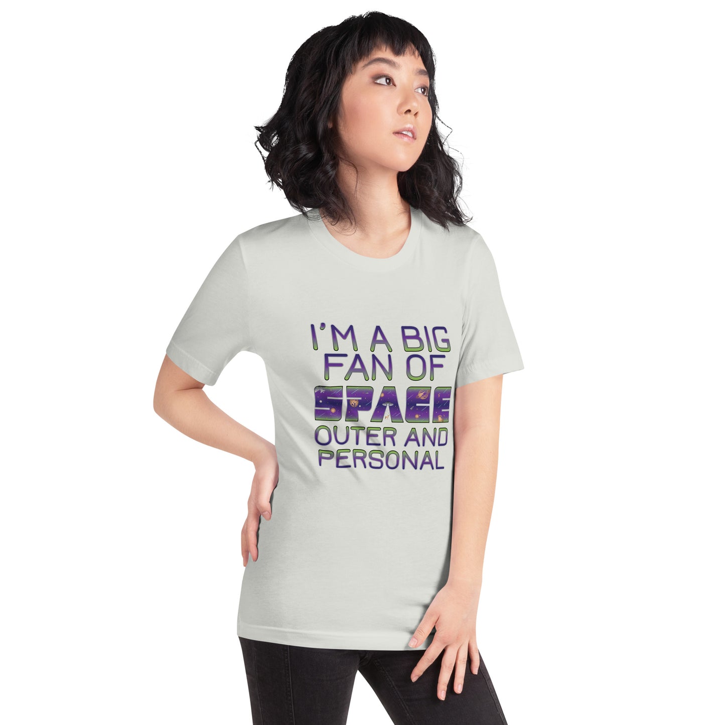 I'm a Big Fan of Space Outer and Personal T-Shirt in Silver