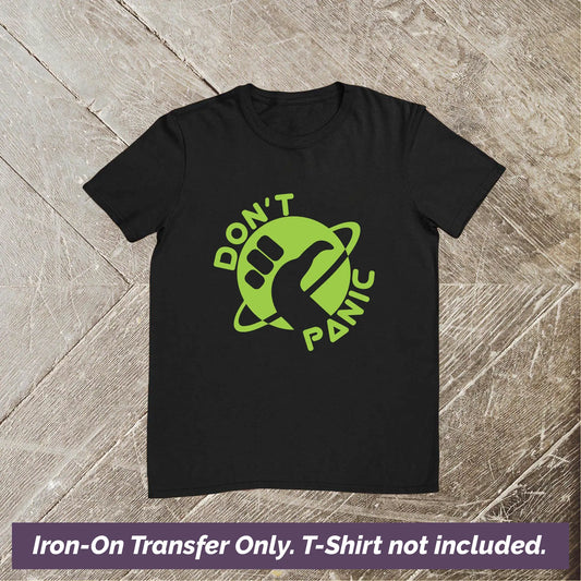 Don't Panic Hitchhikers Guide to the Galaxy Iron-On Heat Transfer Vinyl - Decal Only - Choose your color and size - Lime Green on Black