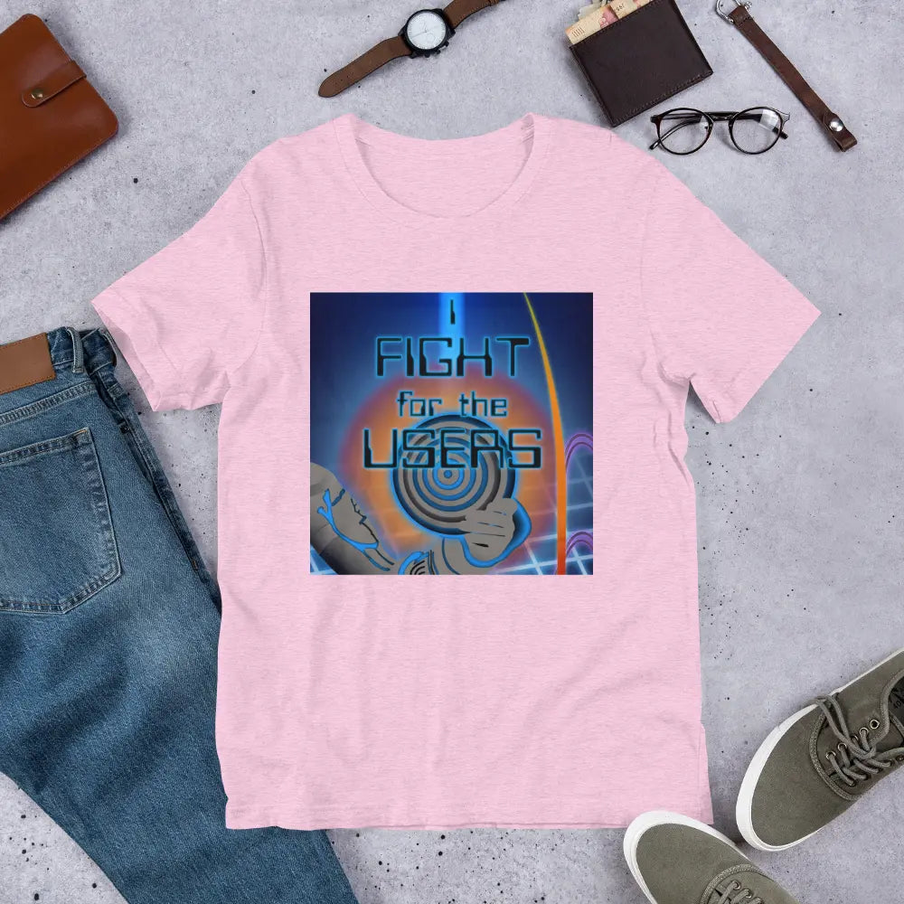 I Fight For The Users Unisex T-shirt in Heather Prism Lilac