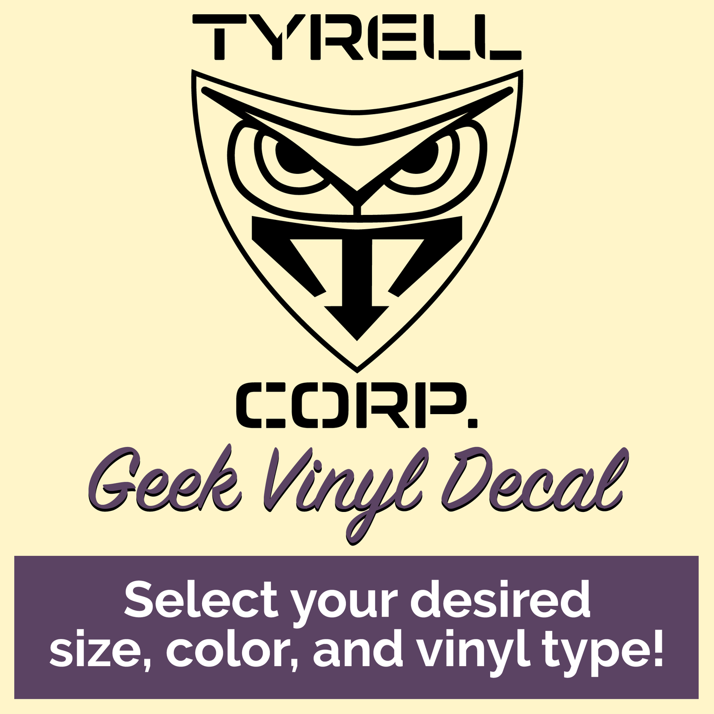Tyrell Corp Geek Vinyl Decal
