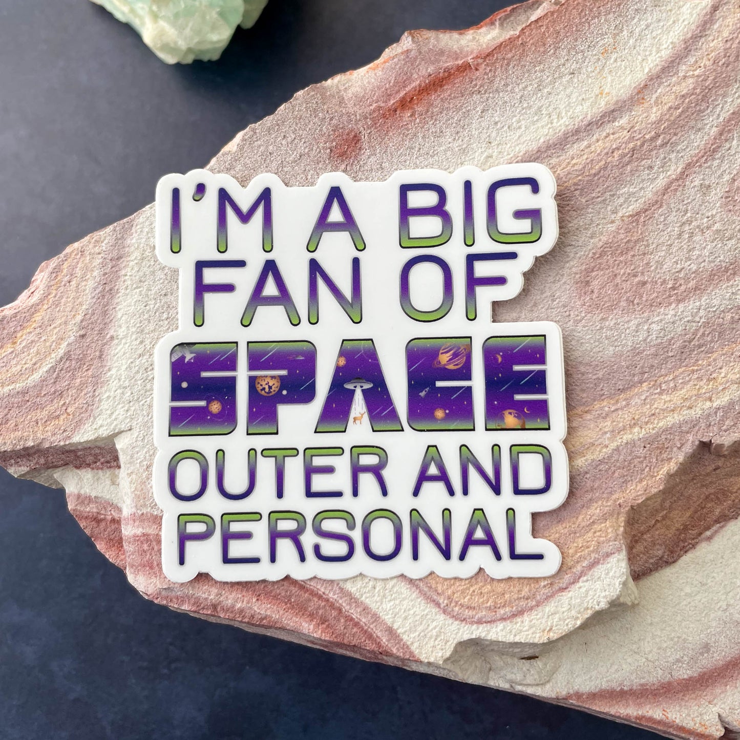 Big Fan of Space - Outer and Personal 3" Sticker on rock