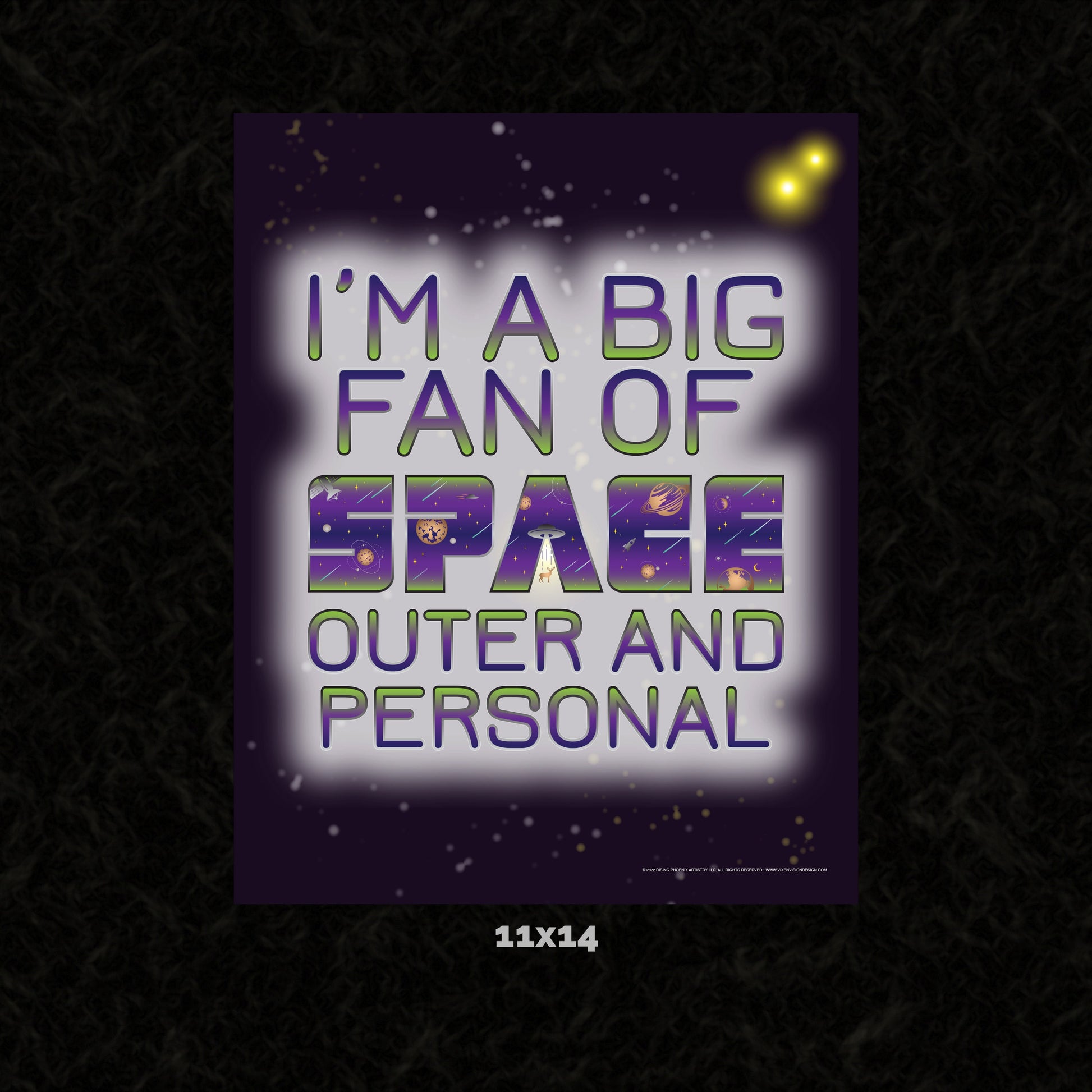 Big Fan of Space - Outer and Personal 11x14 Art Poster on black background